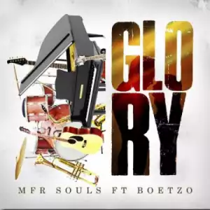 Mfr Souls - Glory (Studio Instrumental) ft. Boetzo